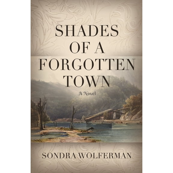 Shades of a Forgotten Town, (Paperback)
