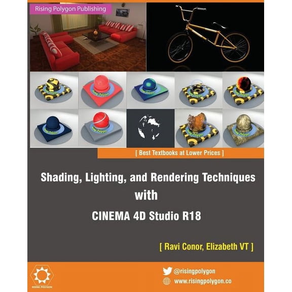 Shading, Lighting, and Rendering Techniques with Cinema 4D Studio R18 (Paperback)