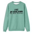 thumbnail image 1 of Shadoumai I Put My Book Down To Be Here Sweatshirt For Womens Fashion Casual Letter Printed Round Neck Long Sleeve Hoodie Top, 1 of 4