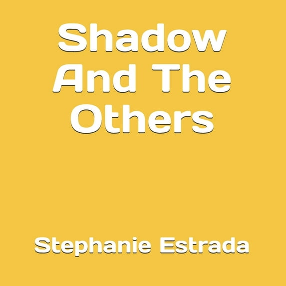 Shadow And The Others (Paperback)