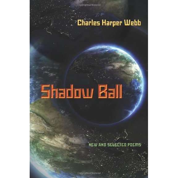 Pre-Owned Shadow Ball: New and Selected Poems (Paperback) 0822960427 9780822960423