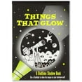 thumbnail image 1 of Pre-Owned Shadow Bk Things That Glow (Hardcover) 1441328386 9781441328380, 1 of 1