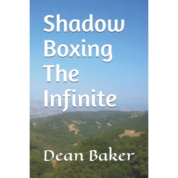 Shadow Boxing The Infinite (Paperback)