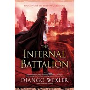 Shadow Campaigns The Infernal Battalion, Book 5, Paperback