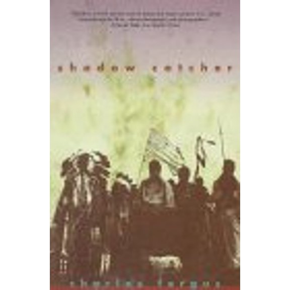Pre-Owned Shadow Catcher Paperback Charles Fergus