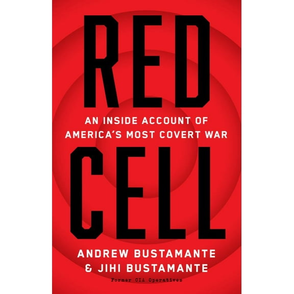 Shadow Cell: An Insider Account of America's New Spy War (Hardcover)