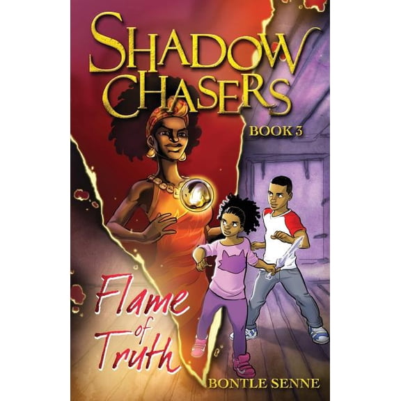 Shadow Chasers Triology Flame of Truth, Book 3, (Paperback)
