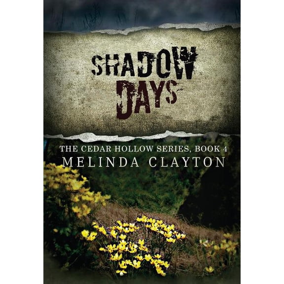 Cedar Hollow Shadow Days, Book 4, (Hardcover)