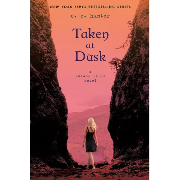 Shadow Falls Novel Taken at Dusk: A Shadow Falls Novel, Book 3, (Paperback)