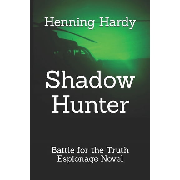 Shadow Hunter: Battle for the Truth (Paperback)