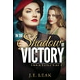 thumbnail image 1 of Shadow In the Shadow of Victory: A Lesbian Historical Novel, Book 4, (Paperback), 1 of 1