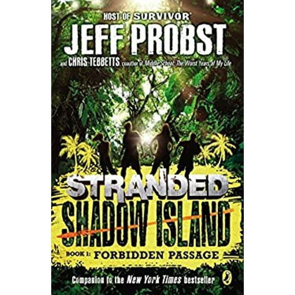 Pre-Owned Shadow Island: Forbidden Passage (Paperback) 014751388X 9780147513885