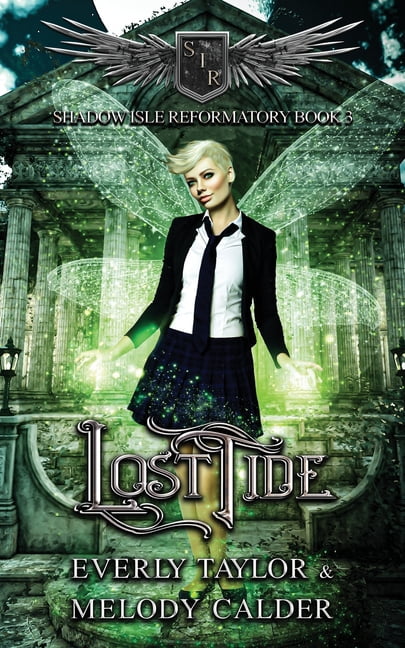 Shadow Isle Reformatory (Reverse Harem Series): Lost Tide (Shadow Isle Reformatory Book 3) (Series #3) (Paperback)