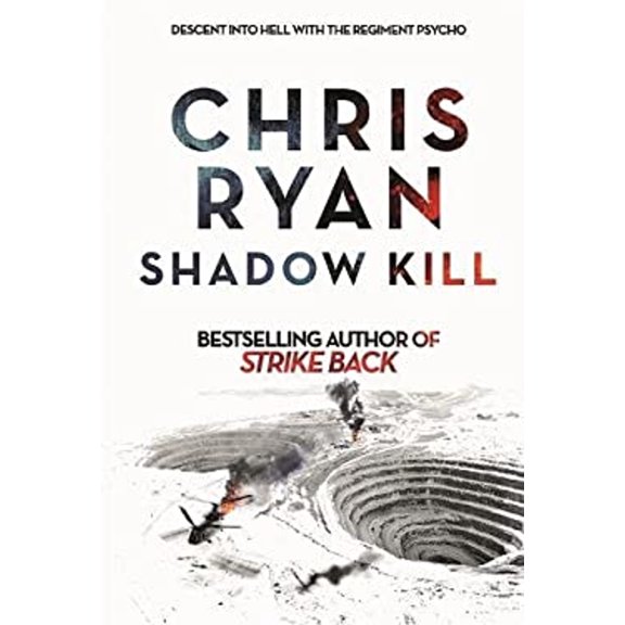 Pre-Owned Shadow Kill: A Strike Back Novel (2) (Hardcover) 1444783785 9781444783780