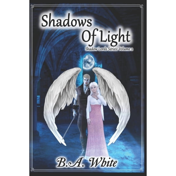 Shadow Lords: Shadows of Light (Series #2) (Paperback)