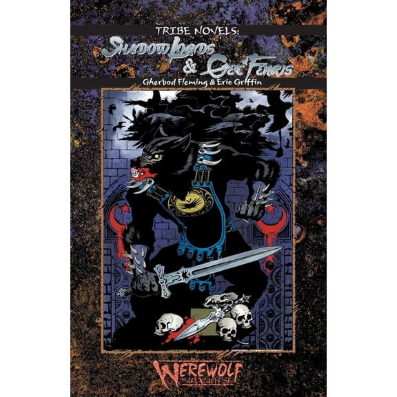 Werewolf Tribe Novel Shadow Lords & Get of Fenris, Book 1, (Paperback)