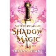 Sisters of Magic Shadow Magic, Book 1, Paperback