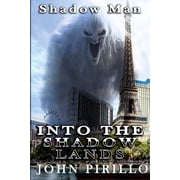 Shadow Man, Into the Shadow Lands, Paperback