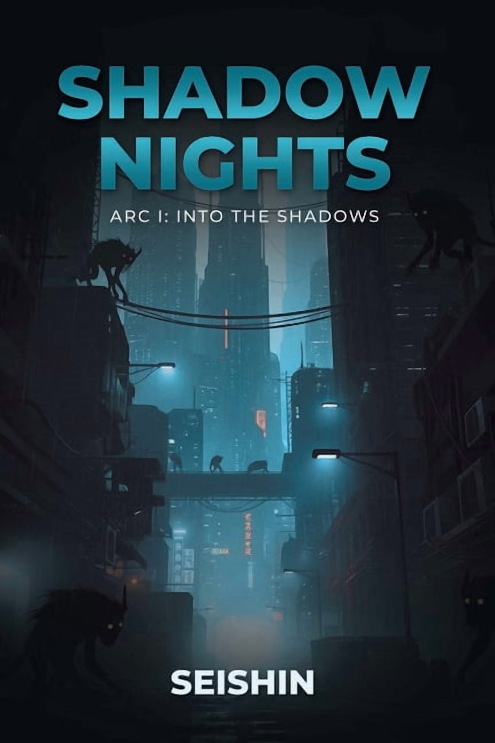 Shadow Nights: Arc I Into the Shadows, (Paperback)