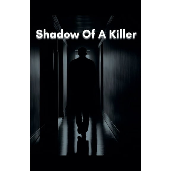 Shadow Of A Killer, (Paperback)