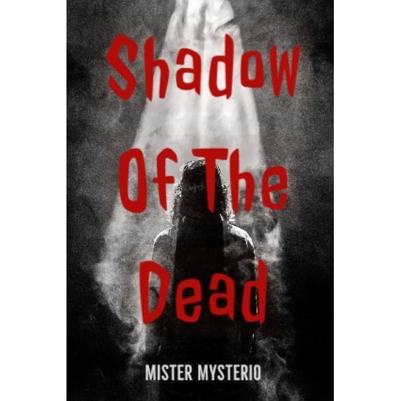 Shadow Of The Dead (Paperback)