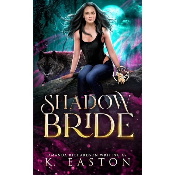 Shadow Pack Shadow Bride: A Rejected Mates Shifter Romance, Book 2, (Paperback)