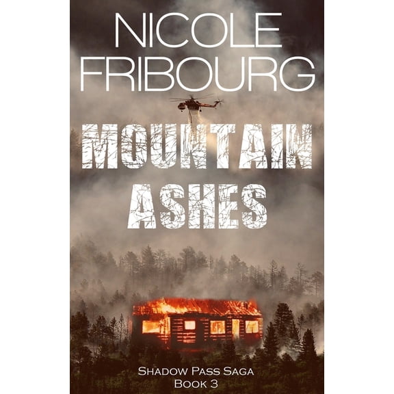 Shadow Pass Saga: Mountain Ashes (Series #3) (Paperback)