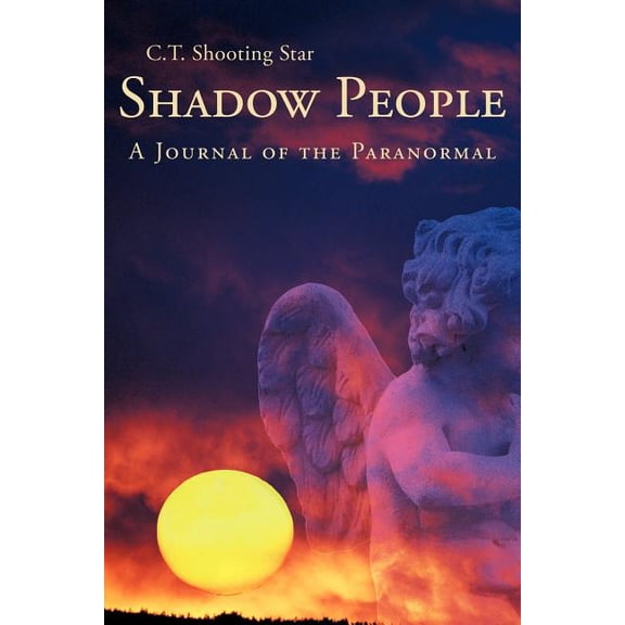 Shadow People: A Journal of the Paranormal, (Paperback)