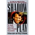 thumbnail image 1 of Pre-Owned Shadow Play: The Untold Story of the Robert F. Kennedy Assassination (Paperback) 0312966075 9780312966072, 1 of 1