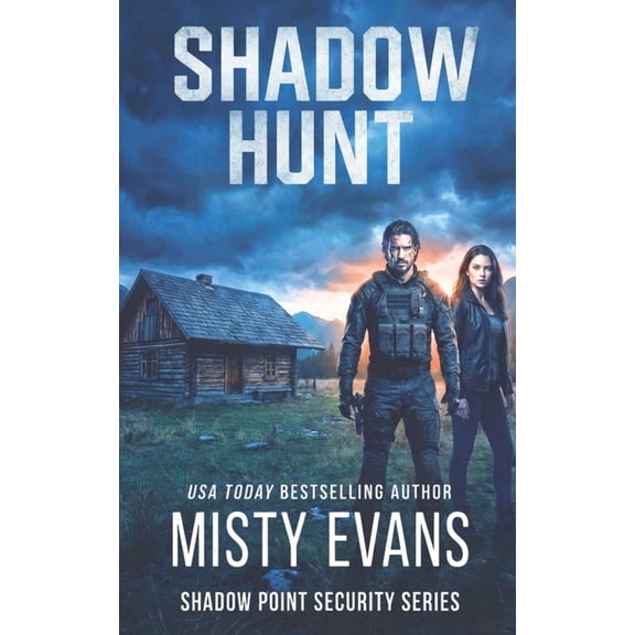 Shadow Point Security Romantic Suspense Shadow Hunt, Book 1, (Paperback)