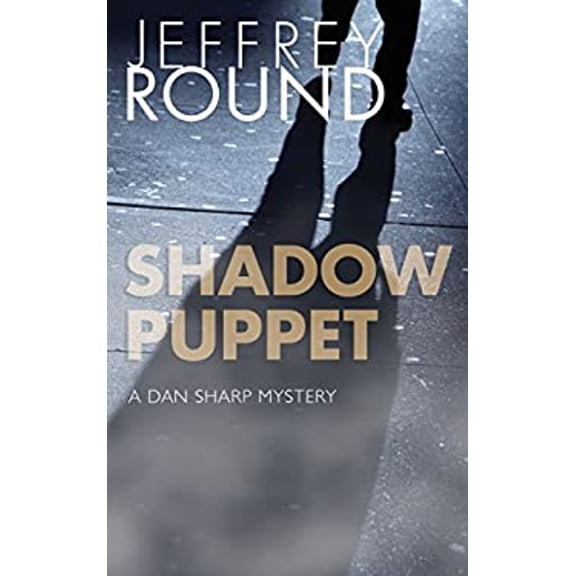 Pre-Owned Shadow Puppet: A Dan Sharp Mystery (Paperback) 1459740602 9781459740600