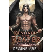Shadow Realms Destined to the Reaper, Book 2, Paperback