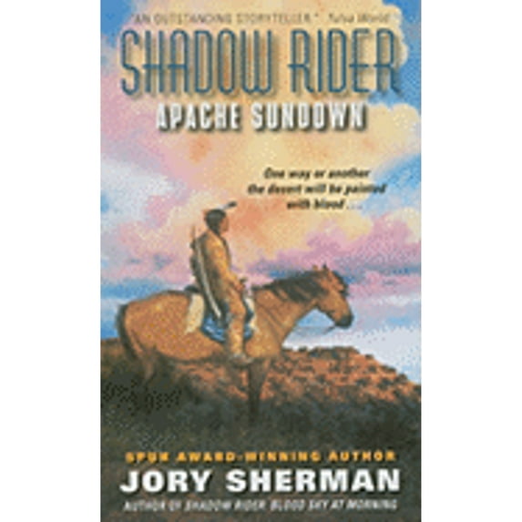 Pre-Owned Shadow Rider: Apache Sundown (Unknown) 0060885297 9780060885298