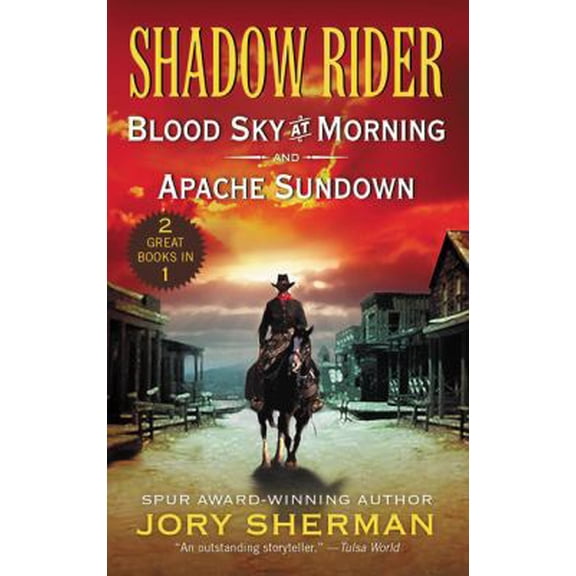 Pre-Owned Shadow Rider: Blood Sky at Morning and Shadow Rider: Apache Sundown: Two Classic Westerns (Mass Market Paperback) 0062878913 9780062878915