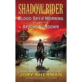 thumbnail image 1 of Pre-Owned Shadow Rider: Blood Sky at Morning and Shadow Rider: Apache Sundown: Two Classic Westerns Paperback, 1 of 1