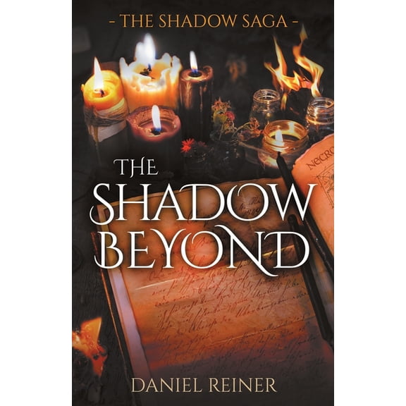 Shadow Saga The Shadow Beyond, Book 1, (Paperback)