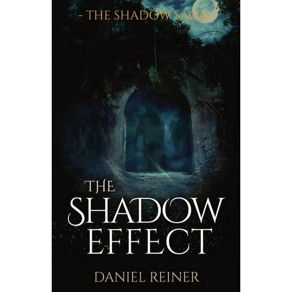 Shadow Saga The Shadow Effect, Book 2, (Paperback)