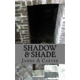 thumbnail image 1 of Shadow & Shade, 1 of 1