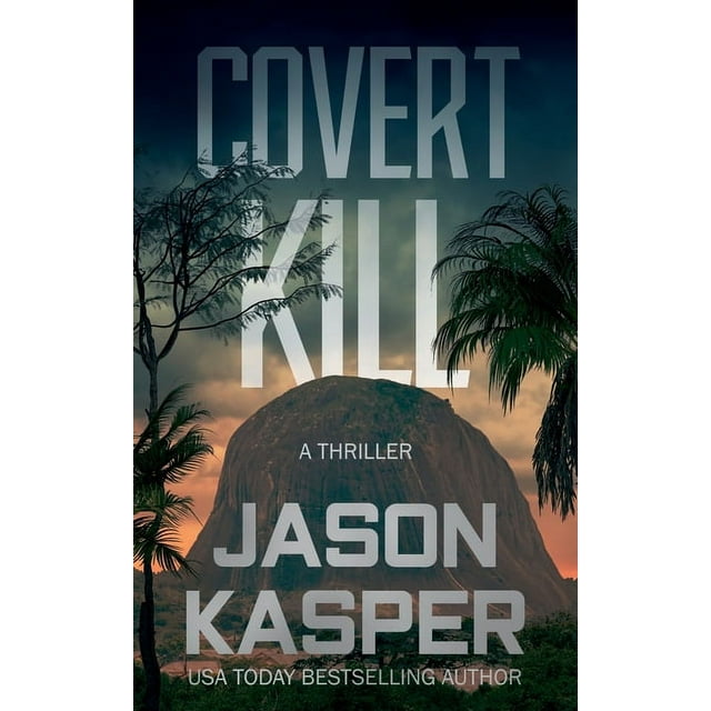 Shadow Strike: Covert Kill : A David Rivers Thriller (Series #3) (Paperback)