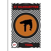 Shadow Tool 57 Silhouettes, Book 27, Paperback
