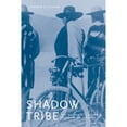 thumbnail image 1 of Pre-Owned Shadow Tribe: The Making of Columbia River Indian Identity (Paperback) 0295990201 9780295990200, 1 of 1