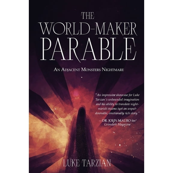 Adjacent Monsters The World Maker Parable, Book 0, (Paperback)