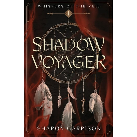 Shadow Voyager Whispers of the Veil Book One, (Paperback)