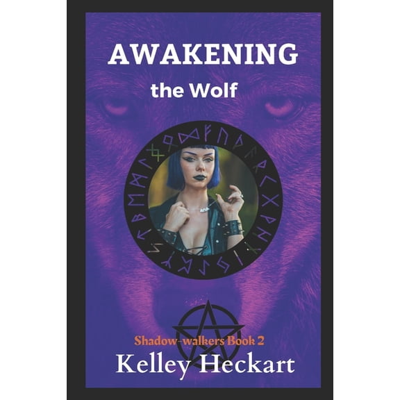 Shadow-Walkers: Awakening the Wolf : A Shadow-walkers werewolf romance (Series #2) (Paperback)