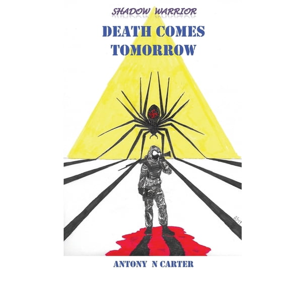 Shadow Warrior Shadow Warrior: Death Comes Tomorrow, Book 3, (Paperback)
