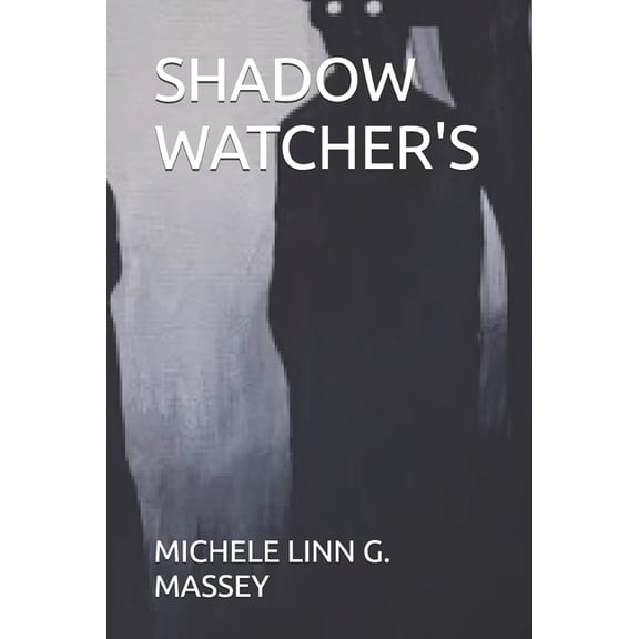 Shadow Watcher's, (Paperback)