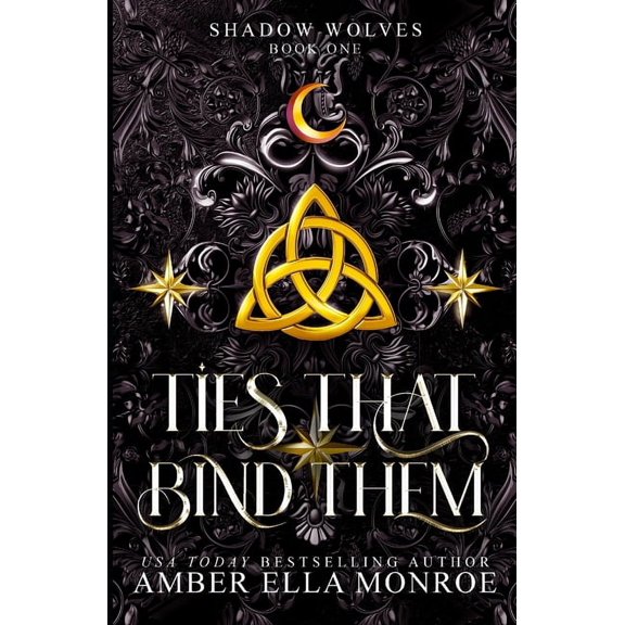 Shadow Wolves: Ties That Bind Them: A Paranormal Why Choose Wolf Shifter Fantasy Romance (Paperback)