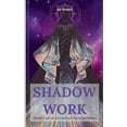thumbnail image 1 of Shadow Work: Identify, Confront, and Transform Your Inner Darkness, (Paperback), 1 of 1