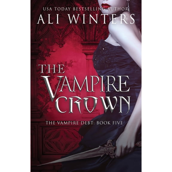Shadow World: The Vampire Debt The Vampire Crown, Book 5, (Paperback)