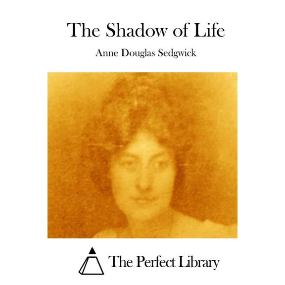 The Shadow of Life, (Paperback)